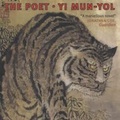 Thumbnail for post: Yi Mun-yol: the Poet