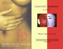 Nora Okja Keller: Comfort woman / Fox Girl