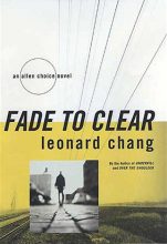 Leanoard Chang: Fade to Clear - cover image