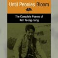Thumbnail for post: Brother Anthony translates Until Peonies Bloom