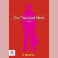 Thumbnail for post: Book review: Yi Mun-yol — Our Twisted Hero