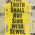 Thumbnail for post: Screening: Diving Bell / The Truth Shall Not Sink with Sewol
