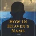 Thumbnail for post: Book Review: Cho Chongnae — How in Heaven’s Name