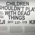 Thumbnail for post: Gallery: Yeji Kim – Children Shouldn’t Play with Dead Things