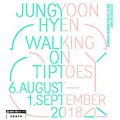 Thumbnail for post: KCC Exhibition: Hyen Jungyoon — Walking on Tiptoes