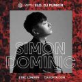 Thumbnail for post: Simon Dominic, ELO, DJ Pumkin in London