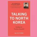 Thumbnail for post: Talking to North Korea: Ending the Nuclear Standoff