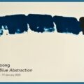 Thumbnail for post: Lee Jungwoong: Brush and Blue Abstraction, at Pontone Gallery