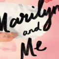 Thumbnail for post: Book review: Marilyn and Me