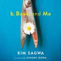 Thumbnail for post: Brief review: Kim Sagwa – b, Book, and Me