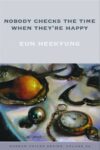 Nobody Checks the Time When They’re Happy