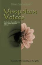 Thumbnail for post: Unspoken Voices: Selected Short Stories by Korean Women Writers