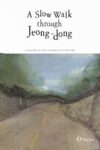 A Slow Walk through Jeong-dong