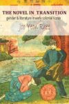 The Novel in Transition