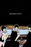 Ancco: Bad Friends