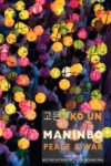 Maninbo: Peace and War