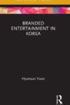 Branded Entertainment in Korea