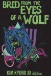 Cover artwork for book: Bred from the Eyes of a Wolf