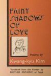 Faint Shadows of Love