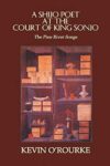 Shijo Poet At The Court Of King Sonjo The Pine River Songs