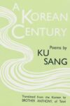 A Korean Century: River and Fields