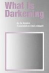What Is Darkening