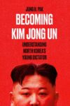 Becoming Kim Jong Un