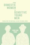 From Domestic Women to Sensitive Young Men
