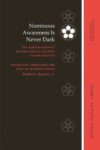 Numinous Awareness is Never Dark