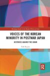 Cover artwork for book: Voices of the Korean Minority in Postwar Japan: Histories Against the Grain