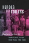 Heroes and Toilers