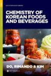 Cover artwork for book: The Chemistry of Korean Foods and Beverages