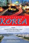 History of Korea - Jinwung Kim