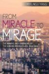 From Miracle to Mirage