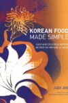 Korean Food Made Simple