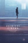 Cover artwork for book: Zainichi Cinema: Korean-in-Japan Film Culture