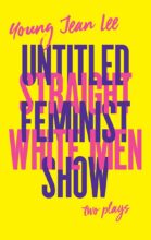 Thumbnail for post: Straight White Men / Untitled Feminist Show