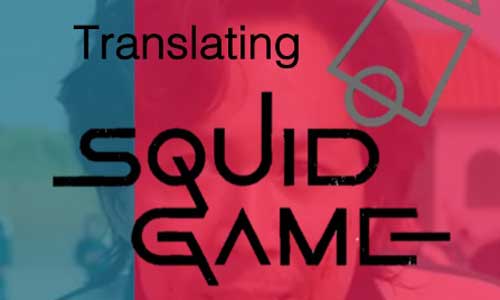 Translating Squid Game