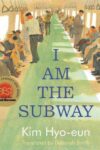 Cover artwork for book: I am the Subway