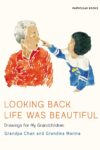 cover art: Looking Back Life Was Beautiful