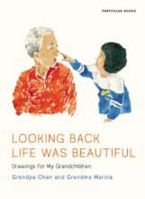 Thumbnail for post: Looking Back Life Was Beautiful: Drawings for My Grandchildren