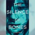 Thumbnail for post: Book review: June Hur – The Silence of Bones