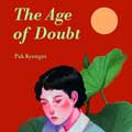 Thumbnail for post: February Literature Night: The Age of Doubt by Pak Kyongni