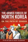 Cover artwork for book: The Armed Forces of North Korea: On the Path of Songun