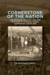 Cover artwork for book: Cornerstone of the Nation: The Defense Industry and the Building of Modern Korea under Park Chung Hee