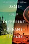 Book cover: Same Bed Different Dreams