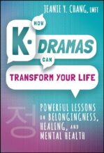 Thumbnail for post: How K-Dramas Can Transform Your Life: Powerful Lessons on Belongingness, Healing, and Mental Health