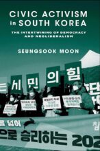 Thumbnail for post: Civic Activism in South Korea: The Intertwining of Democracy and Neoliberalism