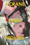 Cover artwork for book: A Crane Among Wolves