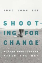 Thumbnail for post: Shooting for Change: Korean Photography after the War